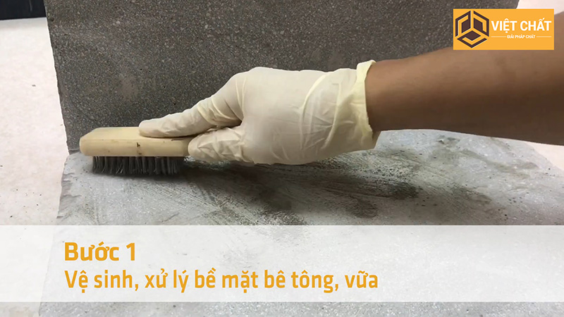 Quy trình thi công hợp chất chống thấm Sika 1F: Bước 1: Vệ sinh, xử lý bề mặt bê tông